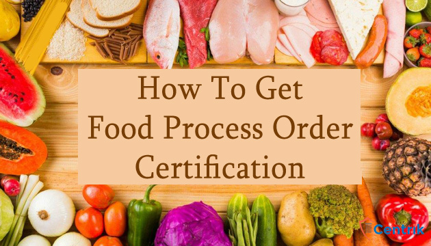 How to FPO (Food Process Order) Certification?