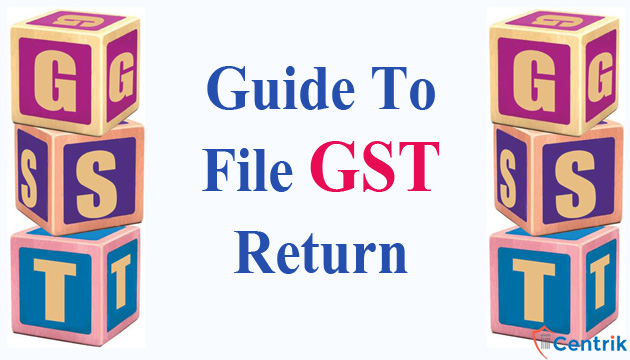 Return Filling: Guide To File GST Return