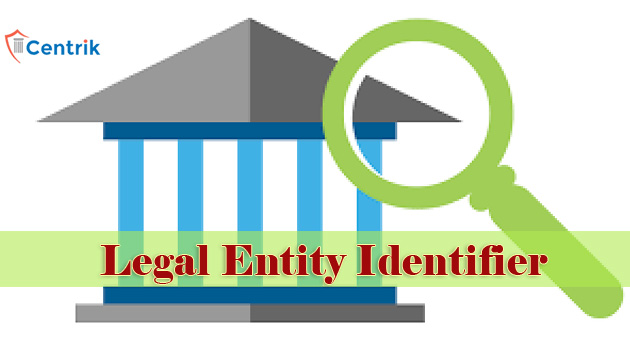 What is Legal Entity Identifier And Why it’s Required?