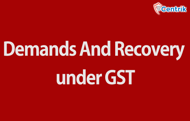 Demands and Recovery under GST