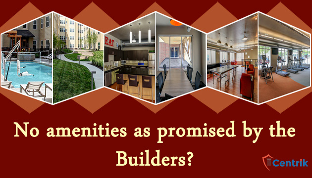 No Amenities as Promised by the Builder