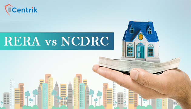RERA vs NCDRC “A Comparative Analysis”