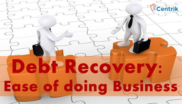 Importance of Debt Recovery in Ease of doing business
