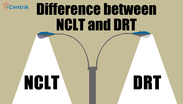Difference between NCLT and DRT