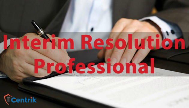 All about Interim Resolution Professional