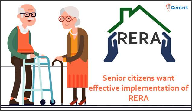 Senior citizens want effective implementation of RERA
