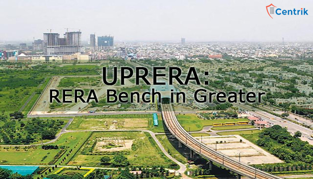 UPRERA: RERA Bench in Greater NOIDA