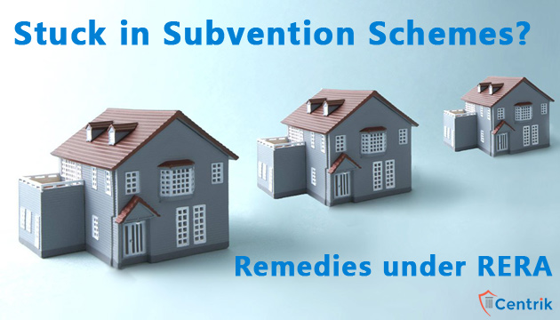 Stuck in Subvention Schemes? Remedies under RERA