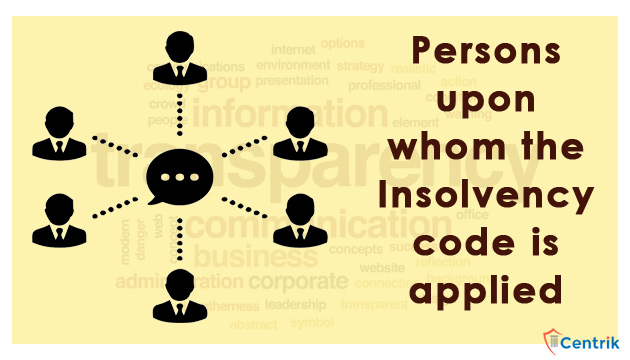 Persons upon whom the Insolvency code is applied