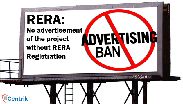 RERA: No advertisement of the project without RERA Registration