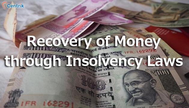 Recovery of Money through Insolvency Laws
