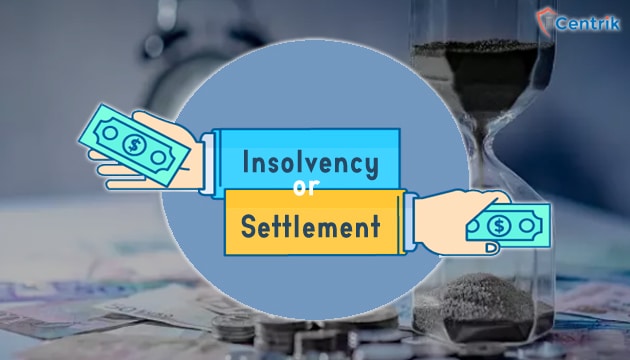 IBC as a forum for Insolvency or Settlement?