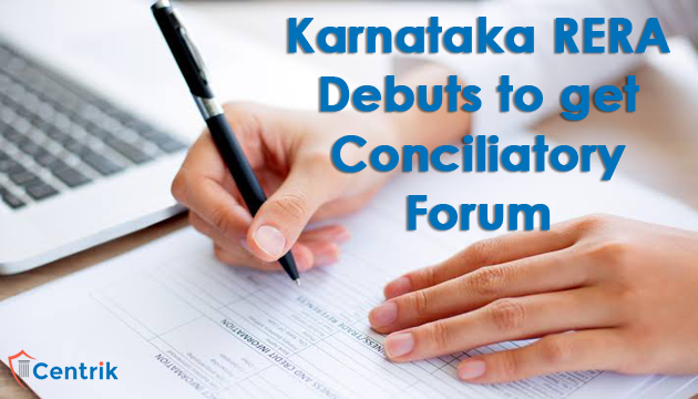 Karnataka RERA Debuts to get Conciliatory Forum