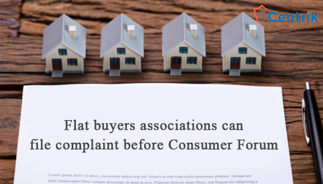 flat-buyers-associations-can-file-complaint-before-consumer-forum