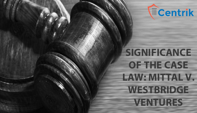 significance-of-the-case-law-mittal-v-westbridge-ventures