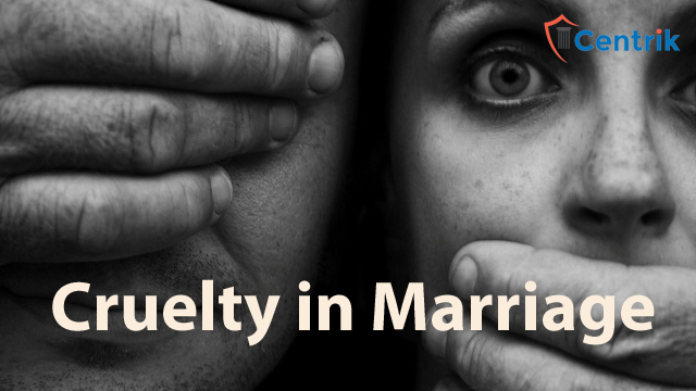 CRUELTY IN MARRIAGE